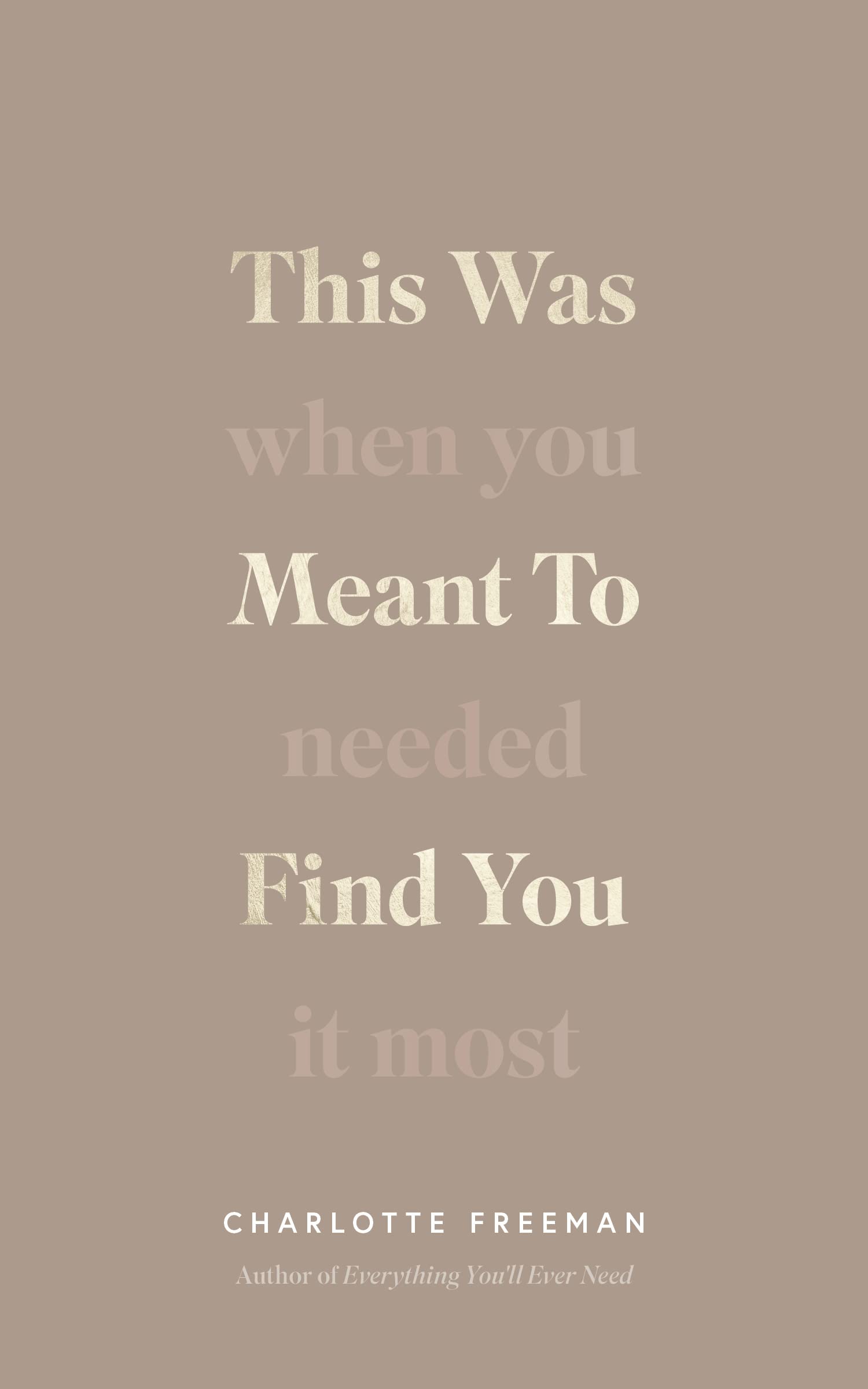 This Was Meant to Find You - When You Needed It Most