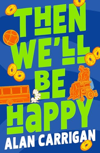 Then We'll Be Happy