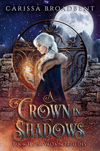 A Crown in Shadows