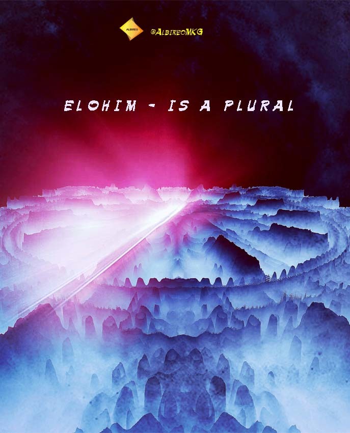 Elohim is a plural