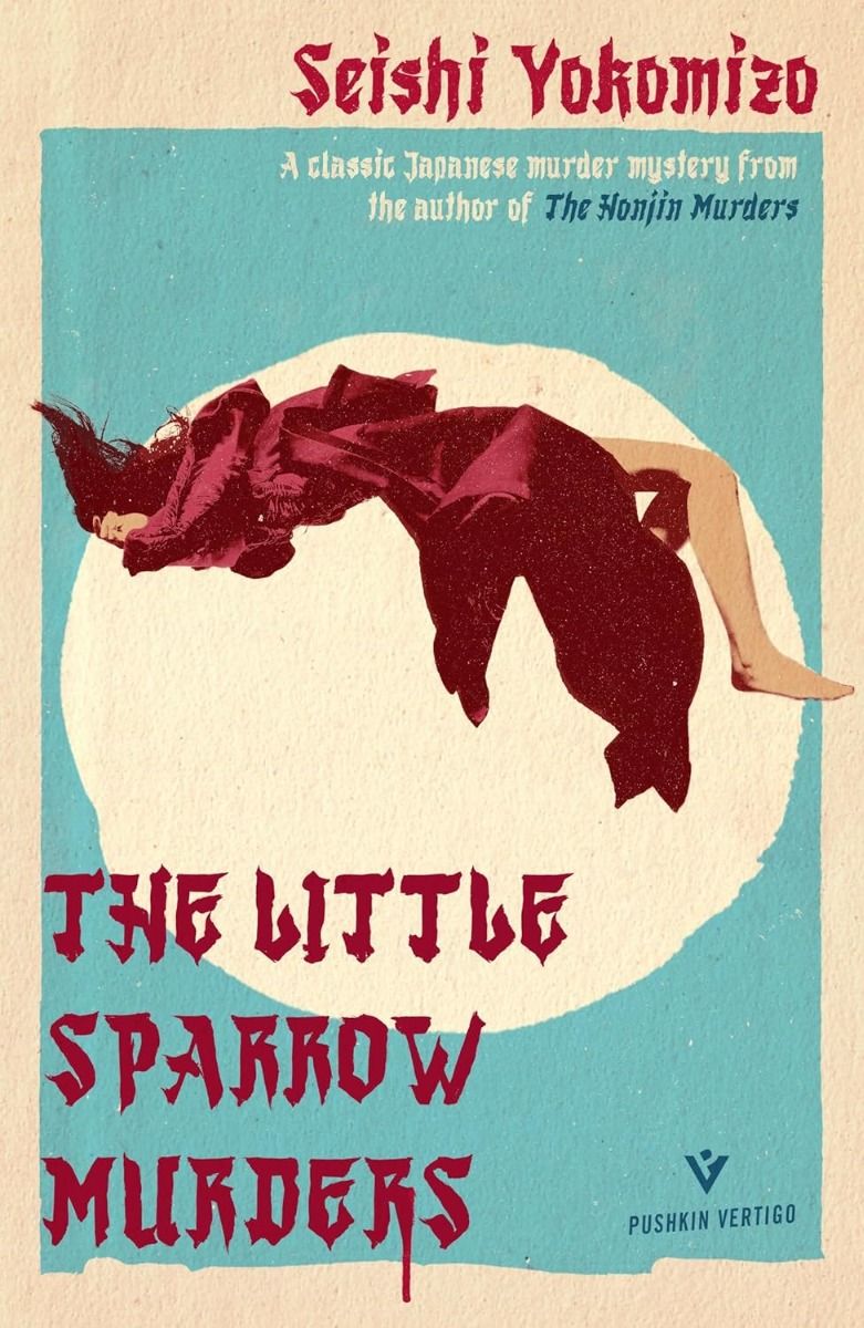 The Little Sparrow Murders - Detective Kindaichi Mysteries - Book 6