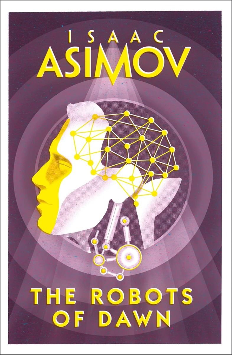 The Robots of Dawn - Robot Series