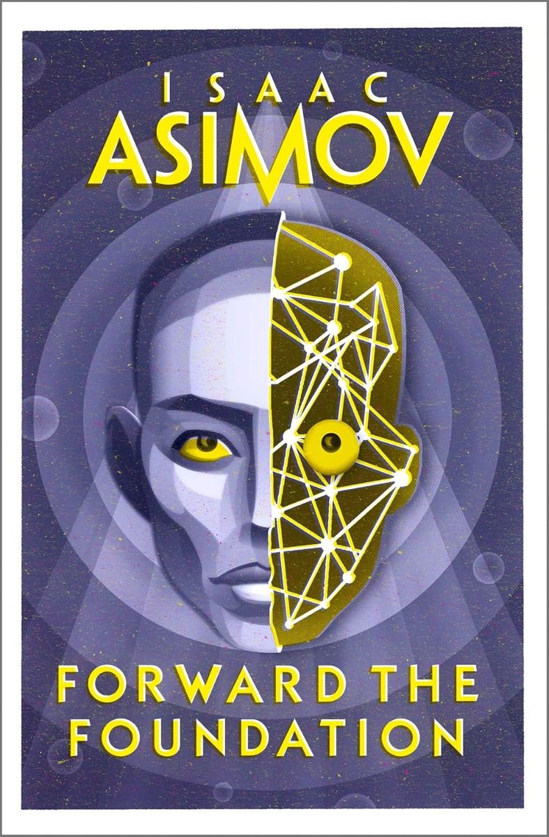 Forward the Foundation - The Foundation Series