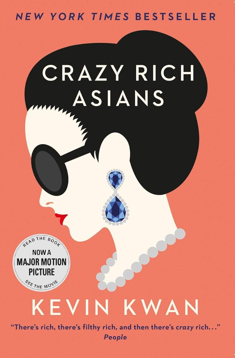 Crazy Rich Asians - Crazy Rich Asians Series