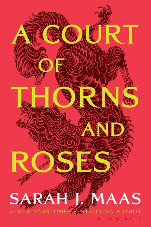 A Court of Thorns and Roses (A Court of Thorns and Roses, #1)