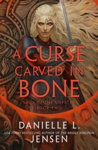 A Curse Carved in Bone - Saga of the Unfated - Book 2