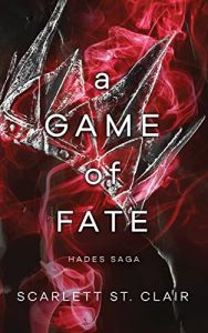 A Game of Fate - Hades x Persephone Saga