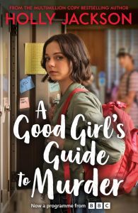 A Good Girl's Guide to Murder - A Good Girl's Guide to Murder Series