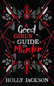 A Good Girl`s Guide to Murder Collectors Edition