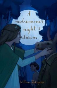 A Midsummer Night's Dream - Wordsworth Collector's Editions