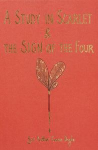 A Study in Scarlet & the Sign of the Four - Wordsworth Collector's Editions