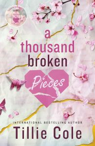 A Thousand Broken Pieces - Thousand Boy Kisses Series