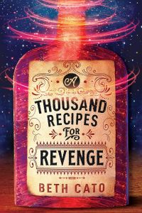 A Thousand Recipes for Revenge - Book 1