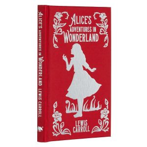 Alice's Adventures in Wonderland - Arcturus Ornate Classics Series