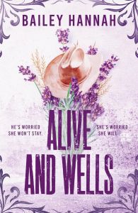 Alive and Wells - Wells Ranch Series - Book 1