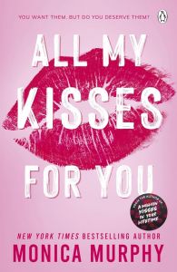 All My Kisses for You - Lancaster Prep Series - The Next Generation