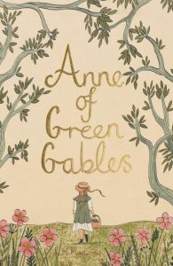 Anne of Green Gables - Wordsworth Collector's Editions