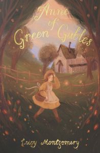 Anne of Green Gables - Wordsworth Exclusive Collection