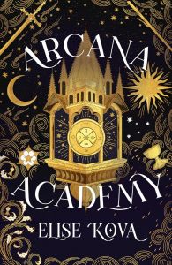 Arcana Academy - Arcana Academy Series - Book 1