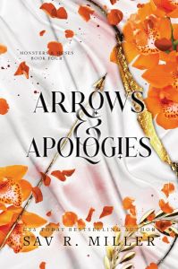 Arrows and Apologies - Monsters & Muses Series