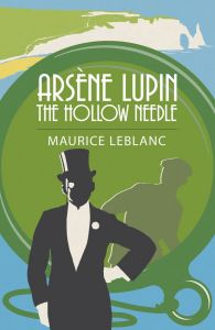 Arsène Lupin - The Hollow Needle