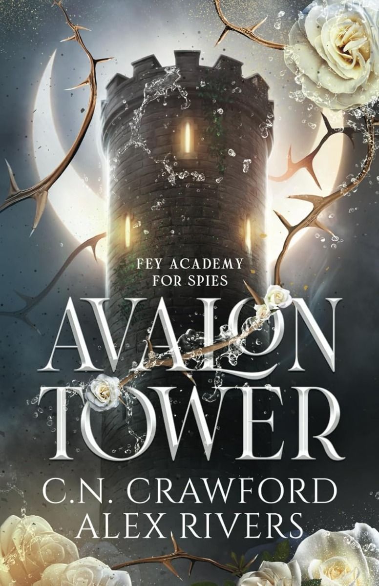 Avalon Tower - Fey Academy for Spies Series