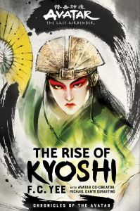 Avatar - The Last Airbender - The Rise of Kyoshi - Volume 1