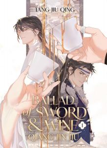 Ballad of Sword and Wine - Qiang Jin Jiu (Novel) Vol. 1