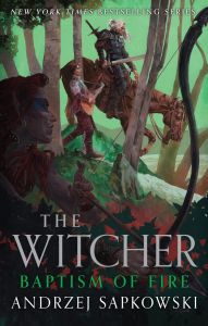 Baptism of fire - The Witcher Saga - Deluxe Edition