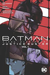 Batman - Justice Buster Vol. 1