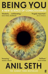 Being You - A New Science of Consciousness