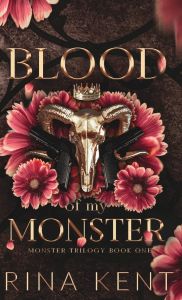 Blood of My Monster - Monster Trilogy - Special Edition Print - Hardcover