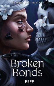Broken Bonds - Book 1