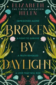 Broken by Daylight - Beasts of the Briar Series