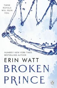 Broken Prince - The Royals Series