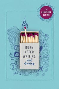 Burn After Writing - Illustrated