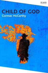 Child of God - Picador Collection