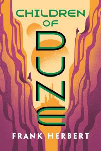 Children of Dune - Dune Chronicles