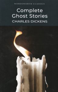 Complete Ghost Stories - Wordsworth Classics