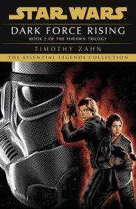 Dark Force Rising - Star Wars Thrawn Trilogy