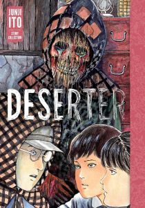 Deserter - Junji Ito Story Collection