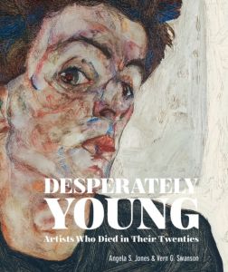 Desperately Young - Artists Who Died in Their Twenties