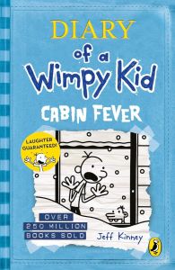 Diary of a Wimpy Kid - Cabin Fever - Book 6