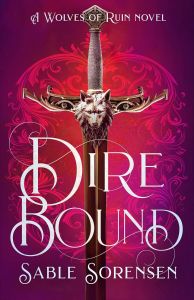 Dire Bound - The Wolves of Ruin Series