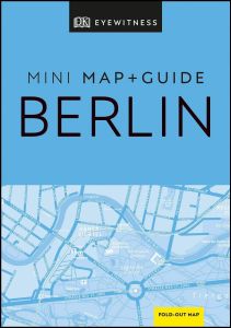 DK Eyewitness - Berlin Mini Map and Guide