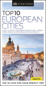 DK Eyewitness - Top 10 European Cities