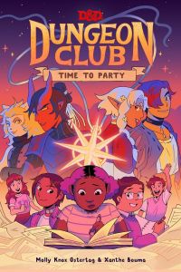 Dungeons & Dragons - Dungeon Club - Time to Party