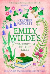 Emily Wilde's Compendium of Lost Tales - Emily Wilde - Book 3