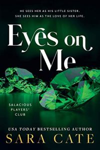 Eyes on Me - Salacious Players' Club