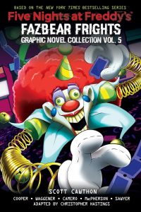 Five Nights at Freddy's - Fazbear Frights Vol. 5